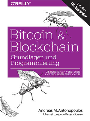 cover image of Bitcoin & Blockchain--Grundlagen und Programmierung